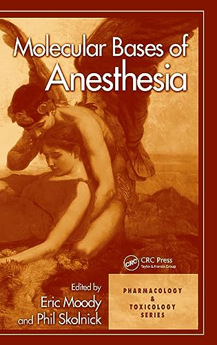 Imagen de archivo de Molecular Bases of Anesthesia (Handbooks in Pharmacology and Toxicology) a la venta por Chiron Media