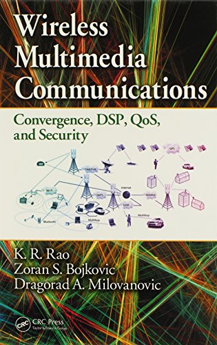 Imagen de archivo de Wireless Multimedia Communications: Convergence, DSP, QoS, and Security a la venta por ThriftBooks-Dallas