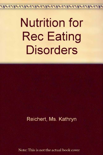 Beispielbild fr Nutrition for Recovery : Eating Disorders zum Verkauf von Better World Books