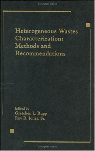Beispielbild fr Heterogeneous Wastes Characterization: Methods and Recommendations zum Verkauf von Zubal-Books, Since 1961