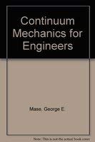 Stock image for Continuum Mechanics for Engineers, Third Edition for sale by Solr Books
