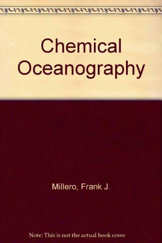 Stock image for Chemical Oceanography for sale by Better World Books