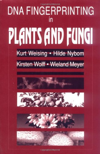 Imagen de archivo de DNA Fingerprinting in Plants and Fungi a la venta por Better World Books