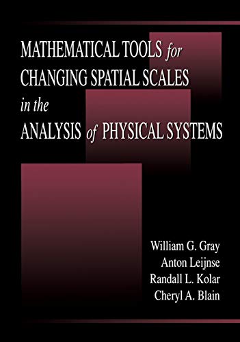 Stock image for Mathematical Tools for Changing Scale in the Analysis of Physical Systems for sale by Michael Patrick McCarty, Bookseller