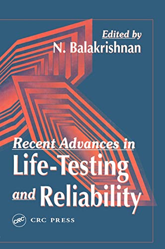 9780849389726: Recent Advances in Life-Testing and Reliability