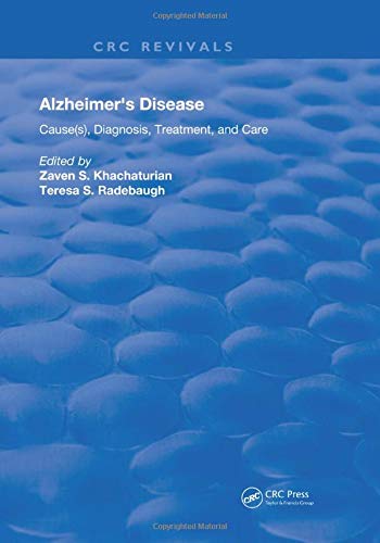 9780849389979: Alzheimer's Disease: Cause(s), Diagnosis, Treatment, and Care