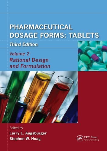 Beispielbild fr Pharmaceutical Dosage Forms: Tablets, Vol. 2: Rational Design and Formulation, 3rd Edition zum Verkauf von Bulrushed Books
