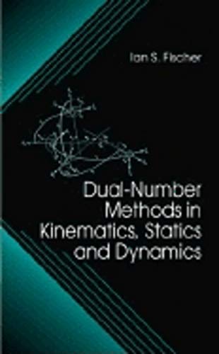 Beispielbild fr Dual-Number Methods in Kinematics, Statics and Dynamics zum Verkauf von Books Puddle