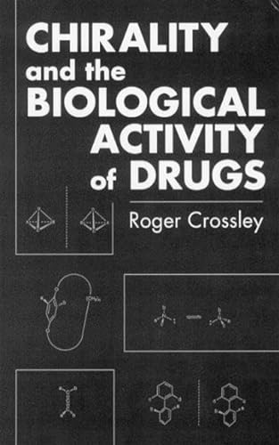 Beispielbild fr Chirality and Biological Activity of Drugs (New Directions in Organic & Biological Chemistry) zum Verkauf von Corner of a Foreign Field