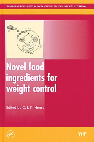 Novel Food Ingredients for Weight control (Woodhead Publishing Series in Food Science, Technology and Nutrition)