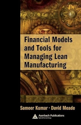 Stock image for Financial Models and Tools for Managing Lean Manufacturing for sale by ThriftBooks-Dallas