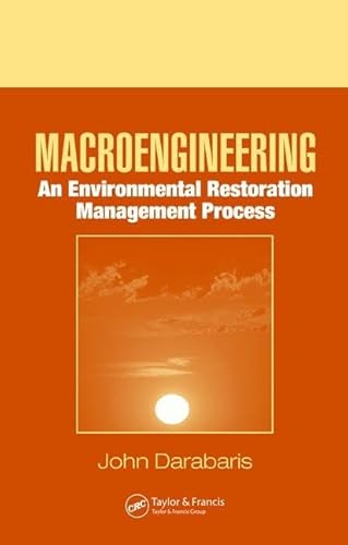 9780849392023: Macroengineering: An Environmental Restoration Management Process