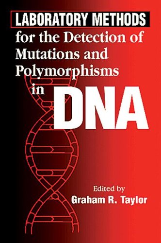 9780849392337: Laboratory Methods for the Detection of Mutations and Polymorphisms in DNA