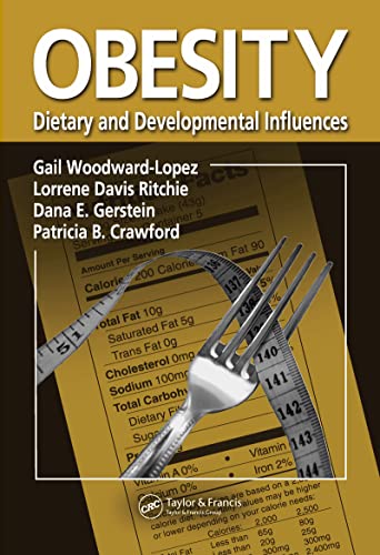 Beispielbild fr Obesity: Dietary and Developmental Influences zum Verkauf von Campus Bookstore