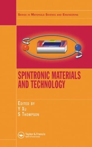 Imagen de archivo de Spintronic Materials and Technology (Series in Materials Science and Engineering) a la venta por Chiron Media