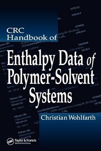 9780849393617: CRC Handbook of Enthalpy Data of Polymer-Solvent Systems