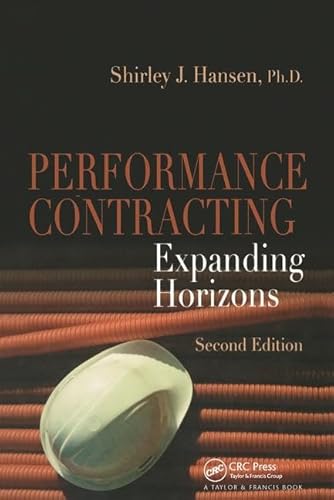 Stock image for Performance Contracting : Expanding Horizons, Second Edition for sale by Better World Books