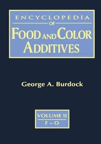 Encyclopedia of Food and Color Additives, 3 Vols.