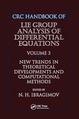 Stock image for CRC Handbook of Lie Group Analysis of Differential Equations: New Trends in Theorectical Developments and Computational Methods: Vol 3 for sale by Revaluation Books
