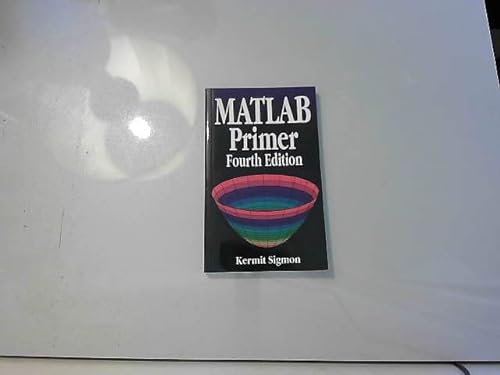 9780849394409: Matlab Primer - Fourth Edition