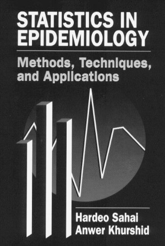 Stock image for Statistics in Epidemiology: Methods, Techniques, and Applications for sale by Solr Books