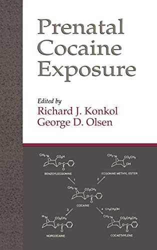 9780849394652: Prenatal Cocaine Exposure
