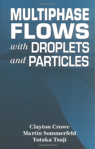 Imagen de archivo de Multiphase Flows with Droplets and Particles a la venta por GoldBooks