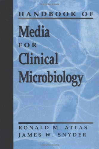 Handbook of Media for Clinical Microbiology (9780849394973) by Atlas, Ronald M.; Snyder, James W.
