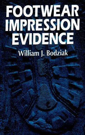 9780849395000: Footwear Impression Evidence (Practical Aspects of Criminal and Forensic Investigations)