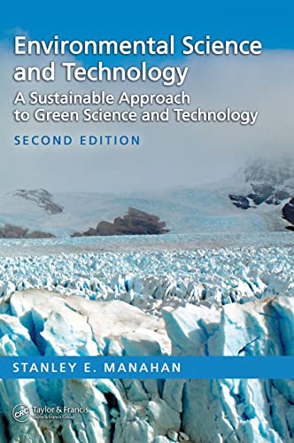 Stock image for Environmental Science and Technology: A Sustainable Approach to Green Science and Technology, Second Edition for sale by HPB-Red
