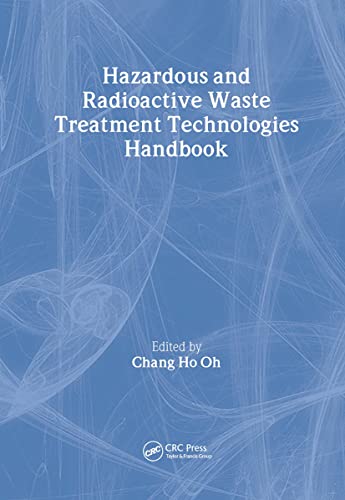 9780849395864: Hazardous and Radioactive Waste Treatment Technologies Handbook (Handbook Series for Mechanical Engineering)