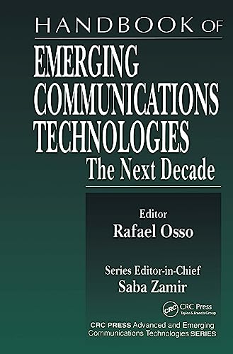 Stock image for Handbook of Emerging Communications Technologies: The Next Decade for sale by Bingo Used Books