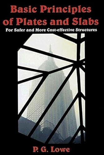 9780849396427: Basic Principles of Plates and Slabs: for safer and more cost-effective structures