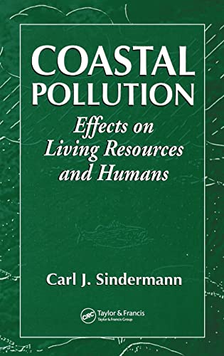 9780849396779: Coastal Pollution: Effects on Living Resources and Humans (Marine Science Series.)