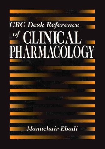 Beispielbild fr CRC Desk Reference of Clinical Pharmacology zum Verkauf von Better World Books