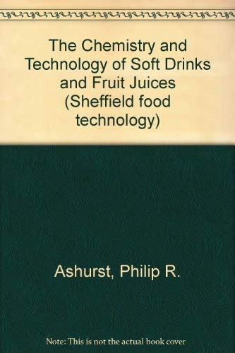 9780849397301: Chemistry and Technology of Soft Drinks and Fruit Juices (Sheffield Food Technology)