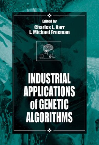 Stock image for Industrial Applications of Genetic Algorithms for sale by Better World Books