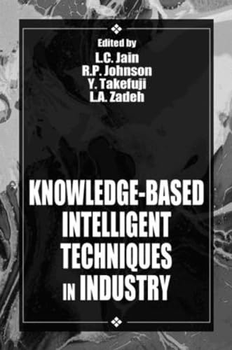 Imagen de archivo de Knowledge-Based Intelligent Techniques in Industry a la venta por Better World Books Ltd