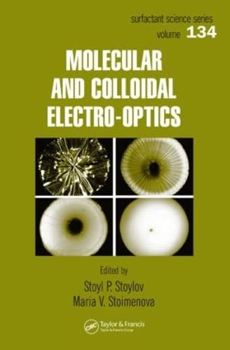9780849398117: Molecular and Colloidal Electro-optics: 134 (Surfactant Science)