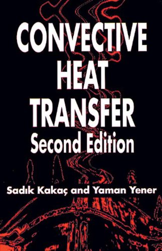 9780849399398: Convective Heat Transfer, Second Edition