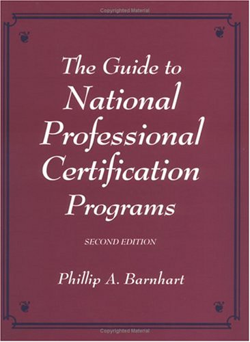 9780849399602: The Guide to National Professional Certification Programs, 2nd Edition