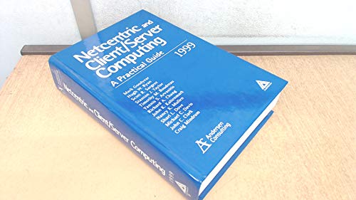 Stock image for NetCentric and Client/Server Computing: A Practical Guide for sale by Front Cover Books
