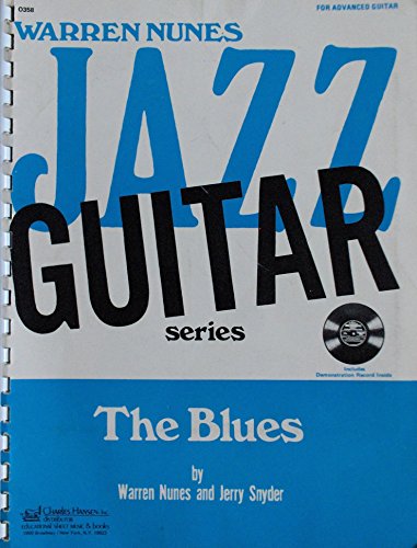 9780849401152: The Blues for Advanced Guitar: Warren Nunes Jazz Guitar Series