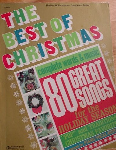 Stock image for The Best of Christmas (80 Great Songs for the Holiday Season, piano/vocal/guitar) for sale by Discover Books