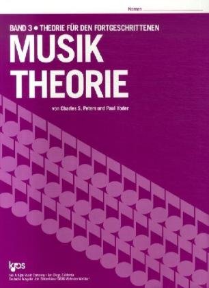 Musiktheorie - Peters, Charles S., Yoder, Paul