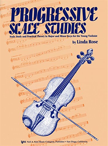 Imagen de archivo de L590 - Progressive Scale Studies - Scale Study and Practical Theory in Major and Minor Keys for the Young Violinist a la venta por Orion Tech