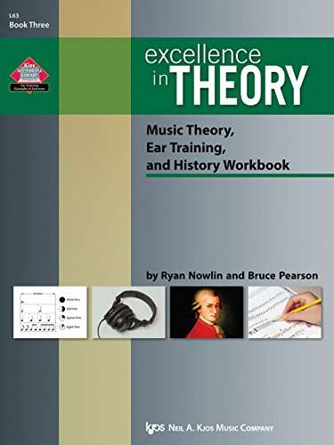 Imagen de archivo de L63 - Excellence In Theory - Book 3 (Music Theory, Ear Training, and History Workbook) a la venta por Your Online Bookstore