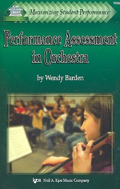 Beispielbild fr Maximizing Student Performance - Performance Assessment in Orchestra zum Verkauf von HPB-Ruby