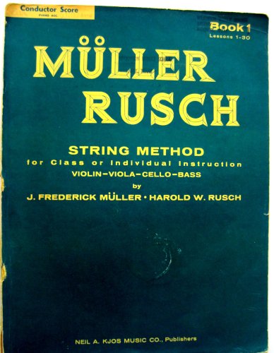 Stock image for Muller Rusch String Method, Conductor Score, Book 1 (Muller Rusch String Method, Book 1) for sale by Better World Books