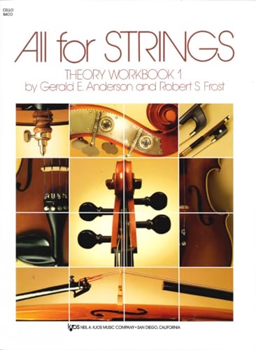 84CO - All For Strings Theory Workbook - Book 1 - Cello (9780849732485) by Robert Frost; Gerald Anderson